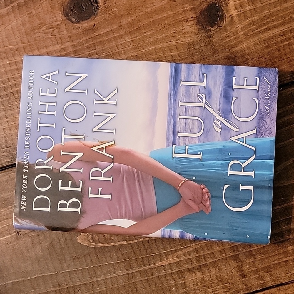 💥FULL OF GRACE Dorothea Frank Hardback